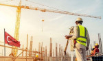 Turkish Construction Companies Are in Increasing Demand Worldwide